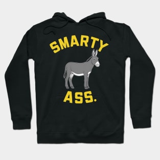 Smarty Ass Hoodie